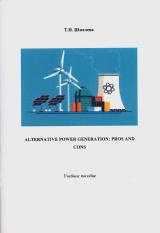 Alternative Power Generation: Pros and Cons